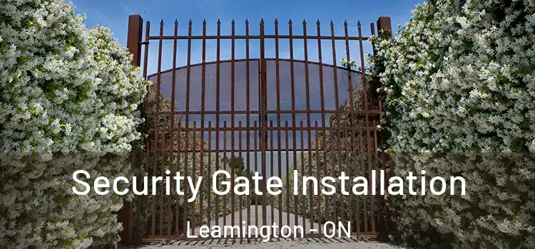 Security Gate Installation Leamington - ON